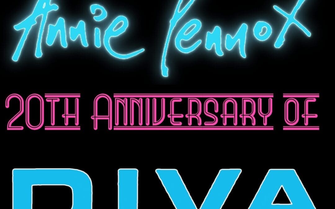 Ultimate Eurythmics Celebrates The 20th Anniversary Of Annie Lennox’s Album Diva