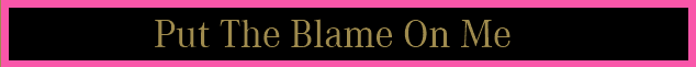 Savage 25 lyrics - 08 Put The Blame On Me